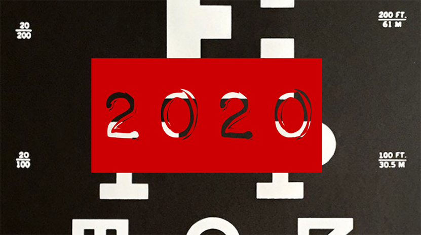 2020, o ano da visão perfeita
